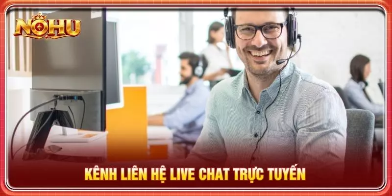 Kênh liên hệ live chat trực tuyến 