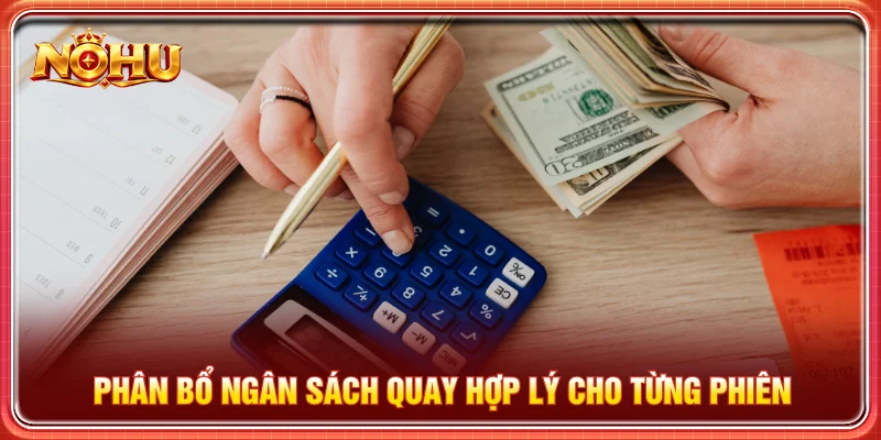 Biết cách phân bổ ngân sách khi chơi game nohu đảm bảo an toàn
