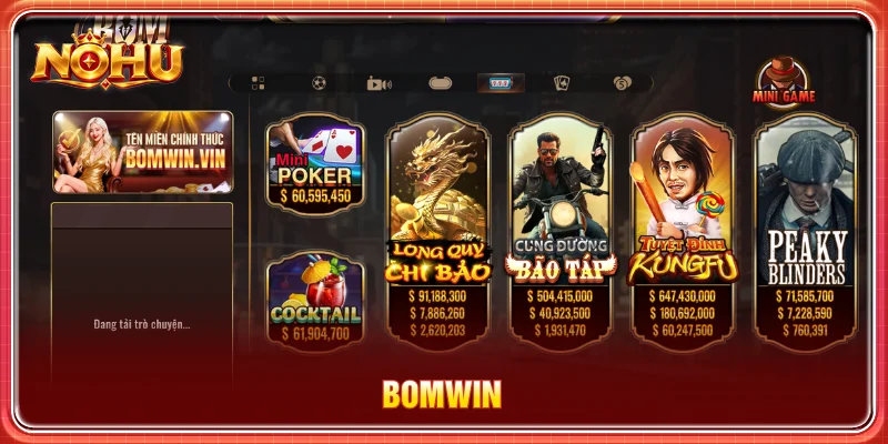 BOMWIN là top nhà cái có nhiều game nổ hũ hiện đại
