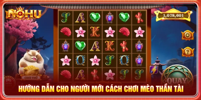 Nắm rõ luật chơi Mèo Thần Tài giúp kiếm jackpot khổng lồ