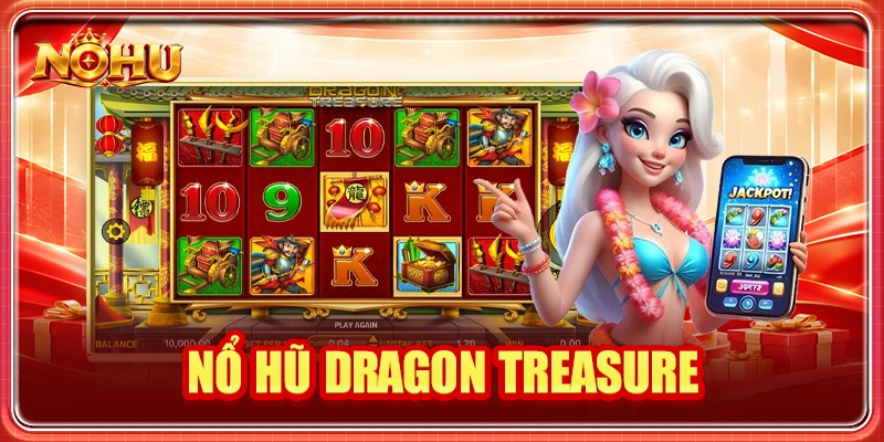 Nổ hũ Dragon Treasure