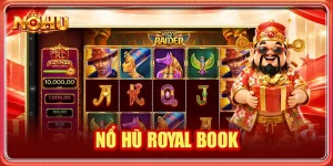 Nổ hũ Royal Book: Giải Mã Biểu Tượng Và Cách Tính Thưởng