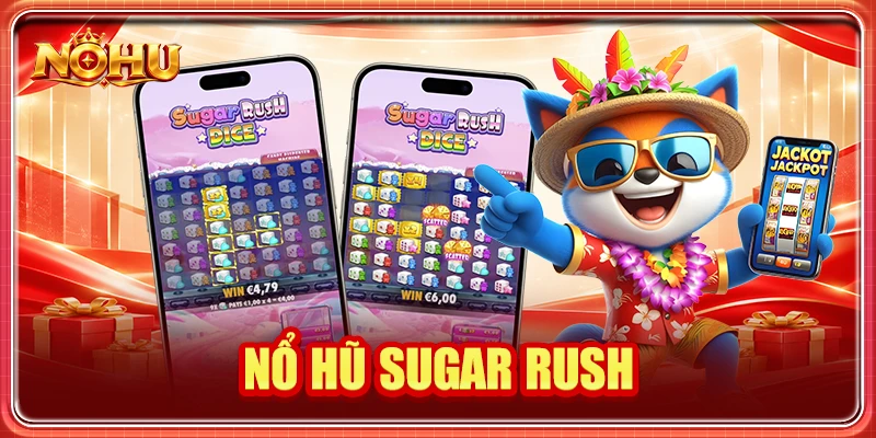 Nổ hũ Sugar Rush