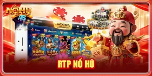 RTP nổ hũ