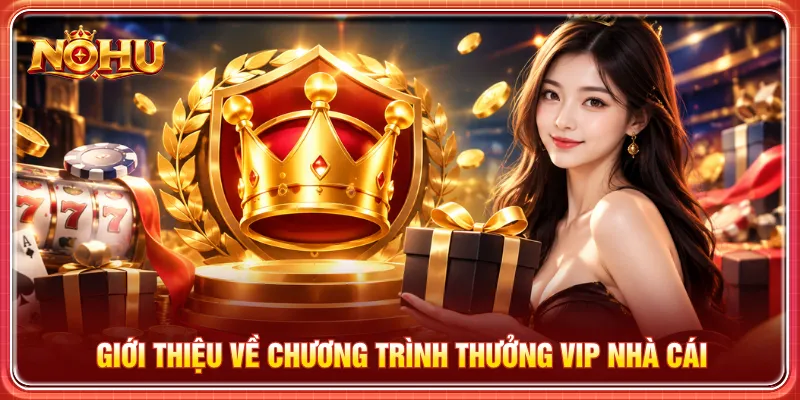 Thưởng VIP nhà cái ưu đãi dựa theo hoạt động từng tháng