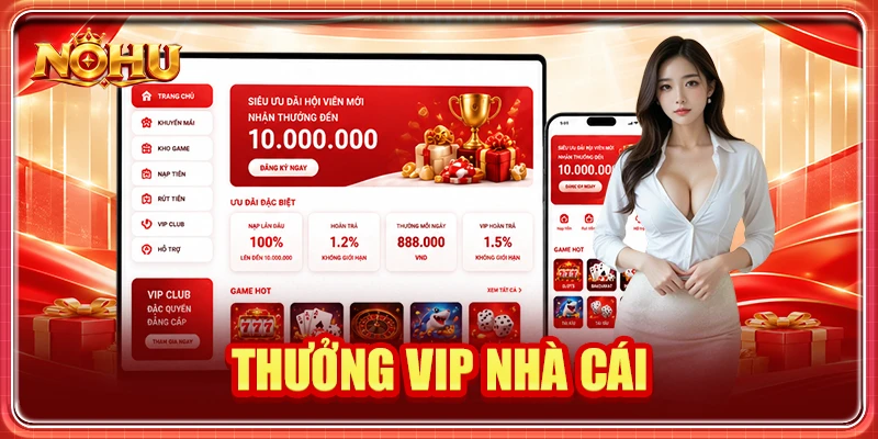 Thưởng VIP nhà cái