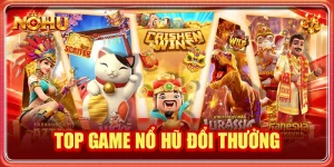 top game nổ hũ đổi thưởng